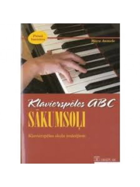 Klavierspēles ABC/Sākumsoļi/1. burtnīca iesācējiem