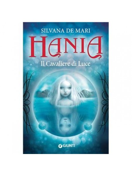 HANIA Il Cavaliere di Luce
