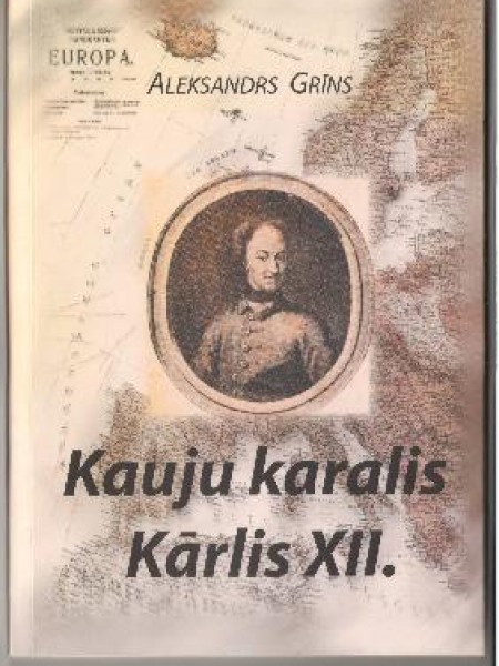 Kauju karalis Kārlis XII