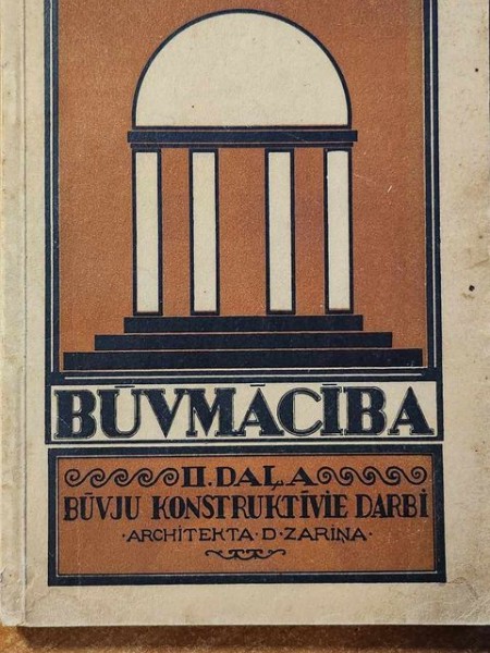 Būvmācība II. daļa Būvju konstruktīvie darbi Dāvids Zariņš