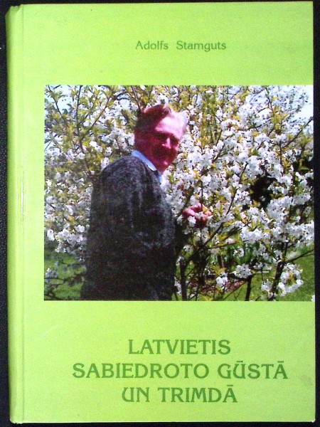 Latvietis sabiedroto gūstā un trimdā