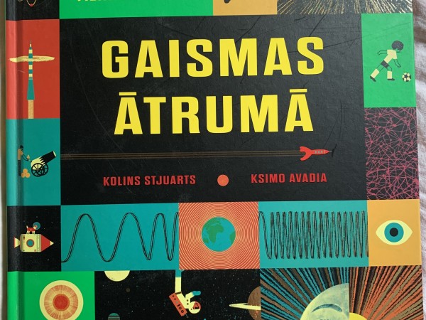 Gaismas ātrumā. Vizuāls ceļvedis fizikas pasaulē