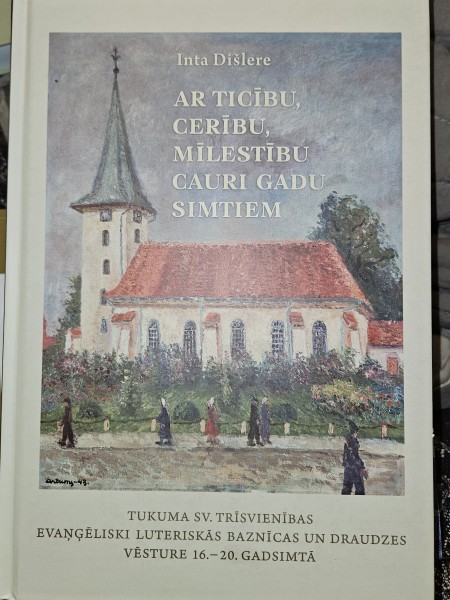 Ar Ticību, cerību,mīlestību cauri gadu simteņiem.