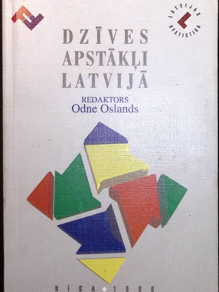 Dzīves apstākļi Latvijā