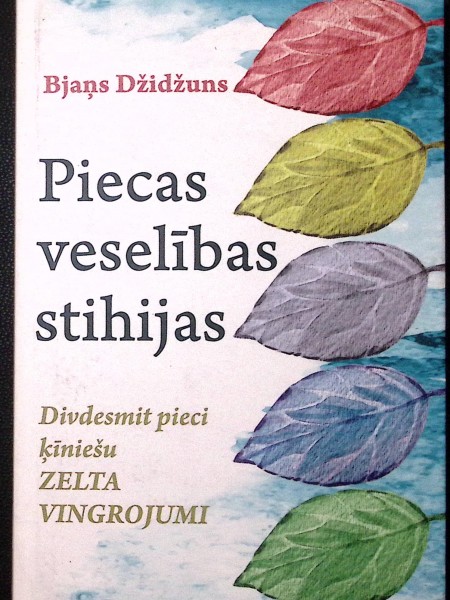 Piecas veselības stihijas