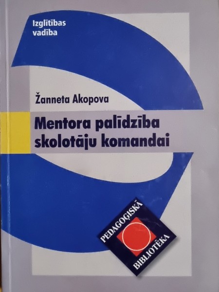 Mentora palīdzība skolotāju komandai