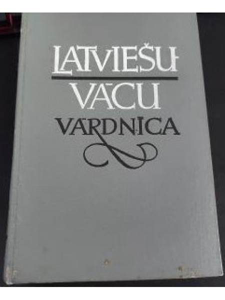 Latviešu-vācu vārdnīca : ap 33 000 vārdu. 2. pārstrād. izd.