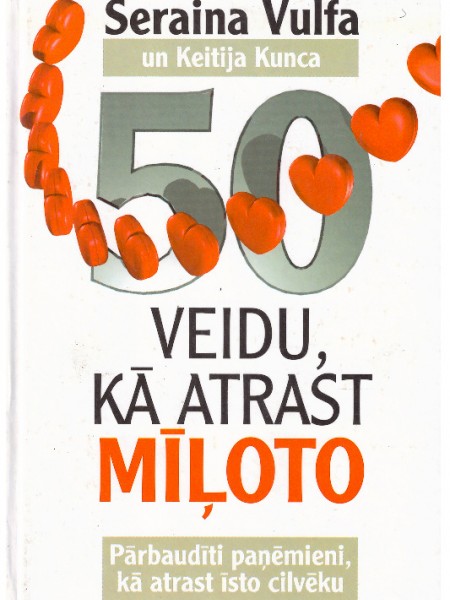 50 veidu, kā atrast mīļoto