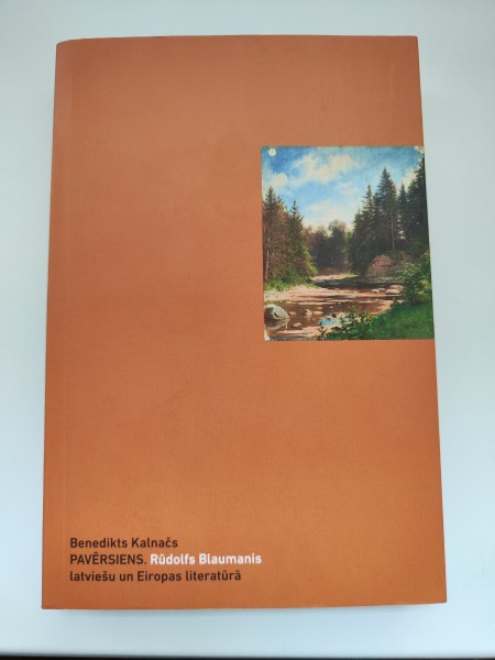 Pavērsiens. Rūdolfs Blaumanis latviešu un Eiropas literatūrā