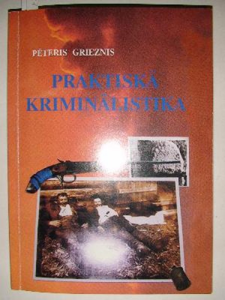praktiskā kriminālistika