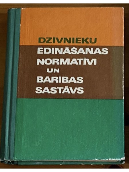 Dzīvnieku ēdināšanas normatīvi un barības sastāvs