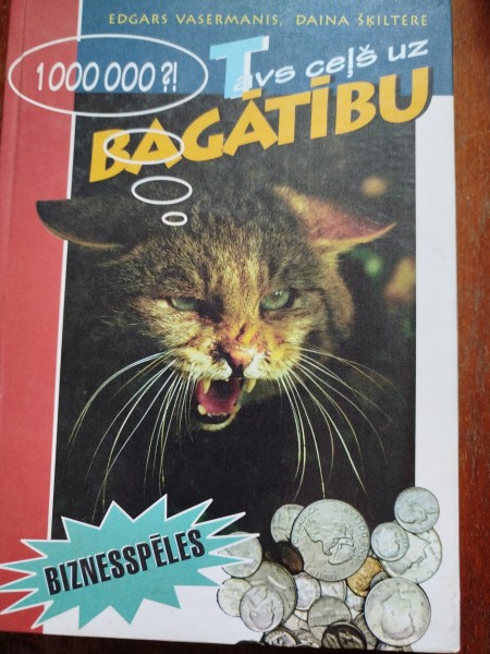 Tavs ceļš uz bagātību