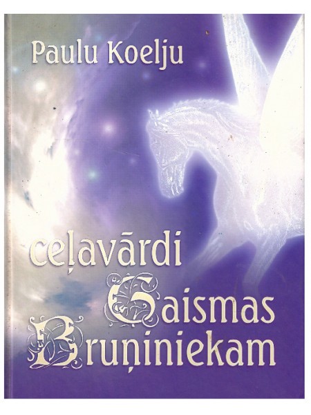 Caļavārdi gaismas bruņiniekam