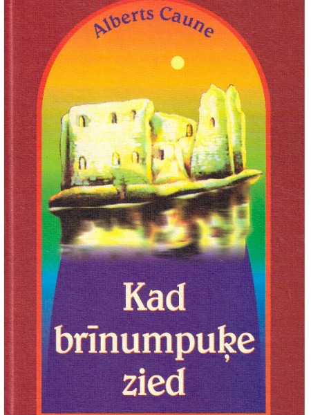 Kad brīnumpuķe zied