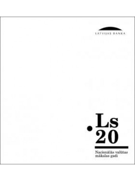 Ls.20: Nacionālās valūtas mākslas gadi
