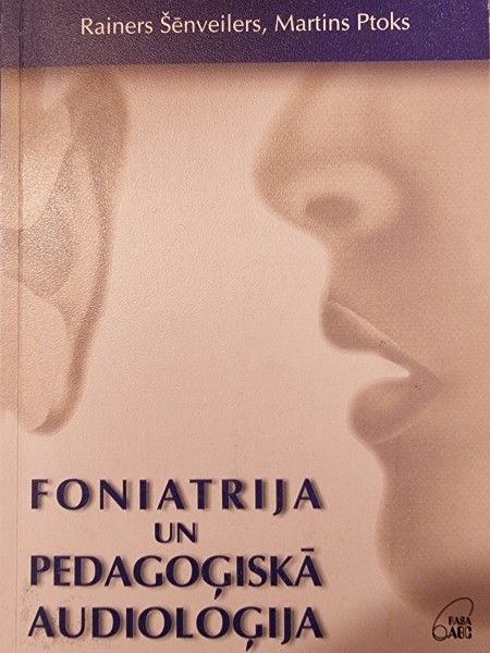 Foniatrija un pedagoģiskā audiologija