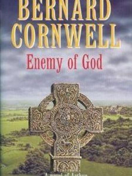 Enemy Of God: A Novel of Arthur