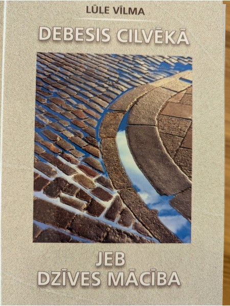 Debesis cilvēkā jeb Dzīves mācība