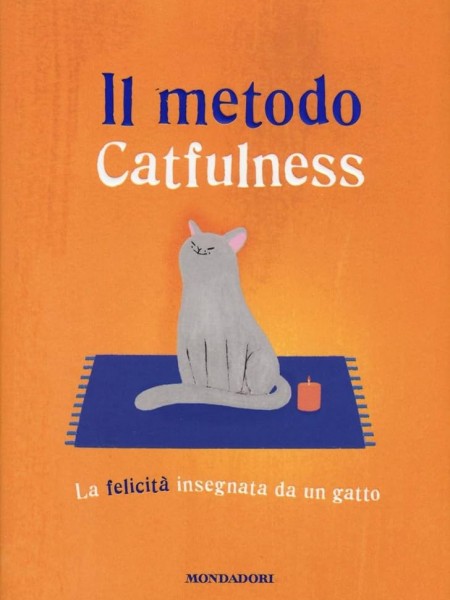 Il metodo catfulness