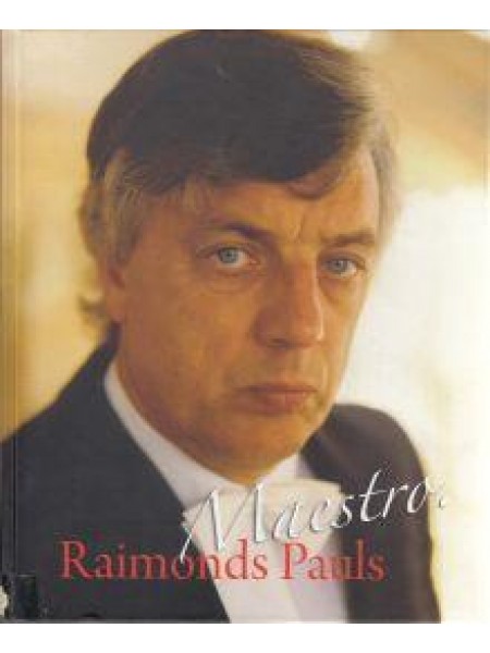 Maestro. Ramonds Pauls