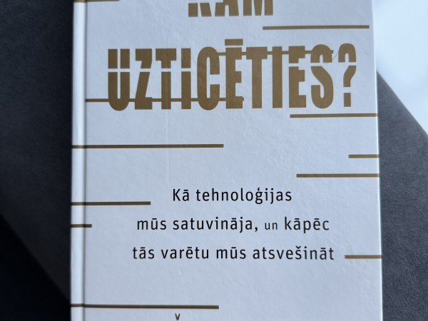Kam uzticēties?