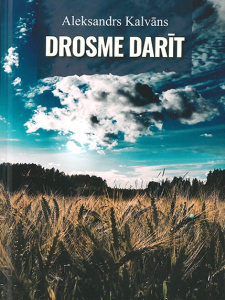 Drosme darīt