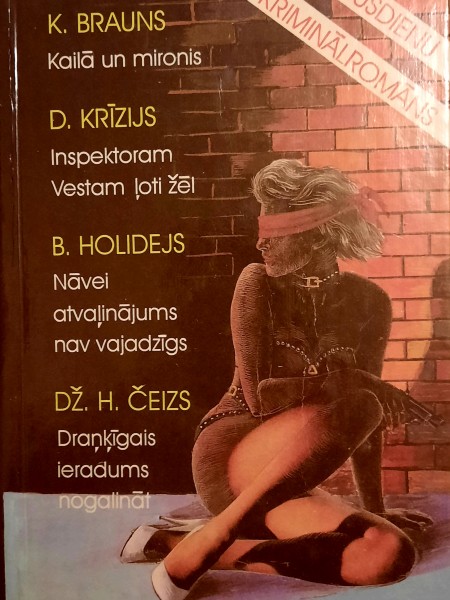 Kailā un mironis. Inspektoram Vestam ļoti žēl. Nāvei atvaļinājums nav vajadzīgs. Draņķīgais ieradums