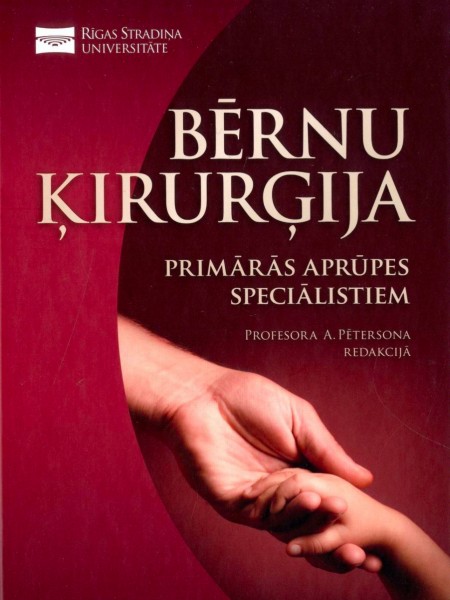 Bērnu ķirurğija primārās aprūpes specialistiem