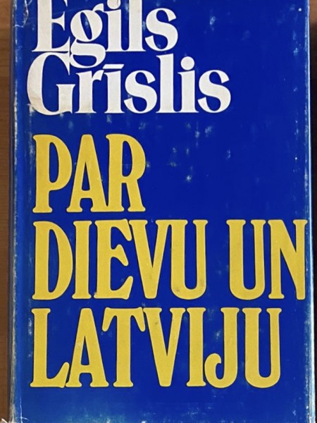 Par Dievu un Latviju