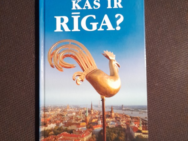 Kas ir Rīga?