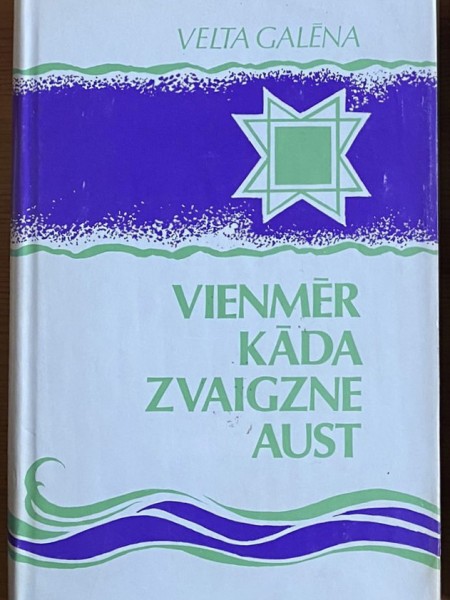 Vienmēr kāda zvaigzne aust