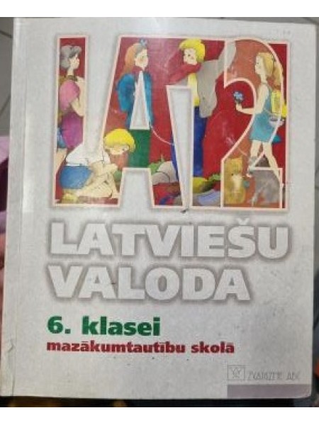 Latviešu valoda 6.klasei mazākumtautību skolā