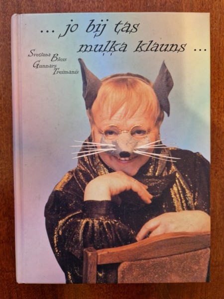 ...jo bij tas muļķa klauns...