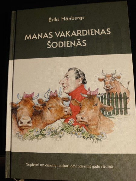 Manas vakardienas šodienas