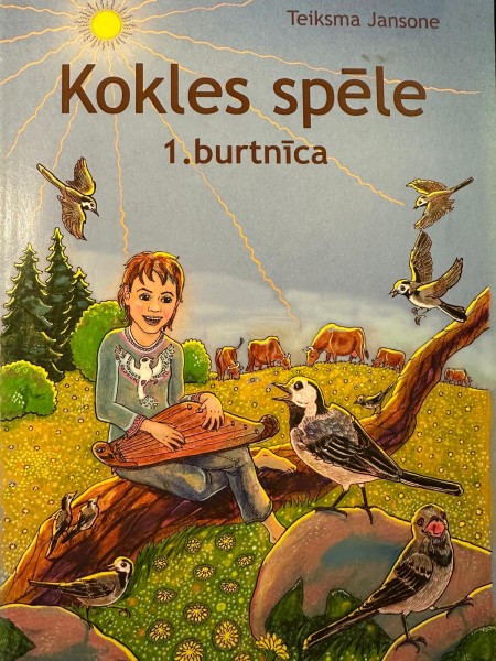 Kokles spēle. 1.burtnīca
