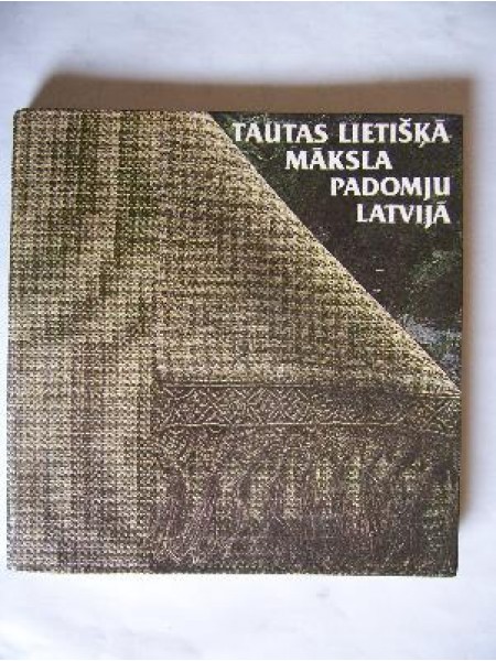 Tautas lietišķā māksla Padomju Latvijā, 1970-1985