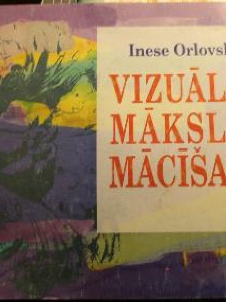 Vizuālās mākslas mācīšana 1.klasē