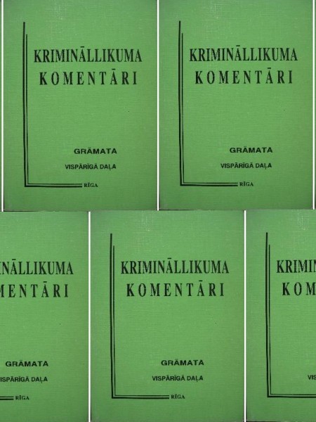 Krimināllikuma komentāri. 1-7.grāmata. Vispārīgā daļa.