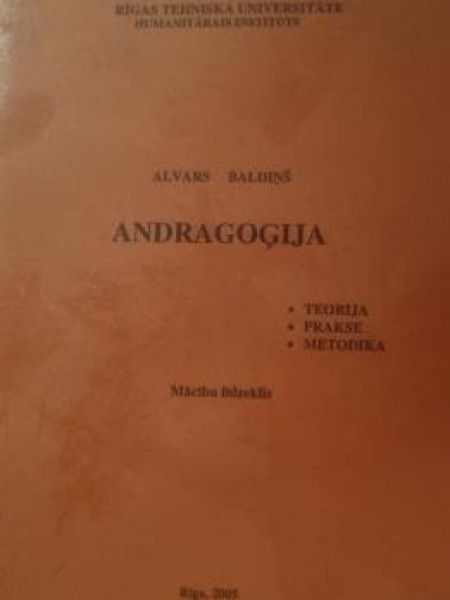 Andragoģija : teorija, prakse, metodika