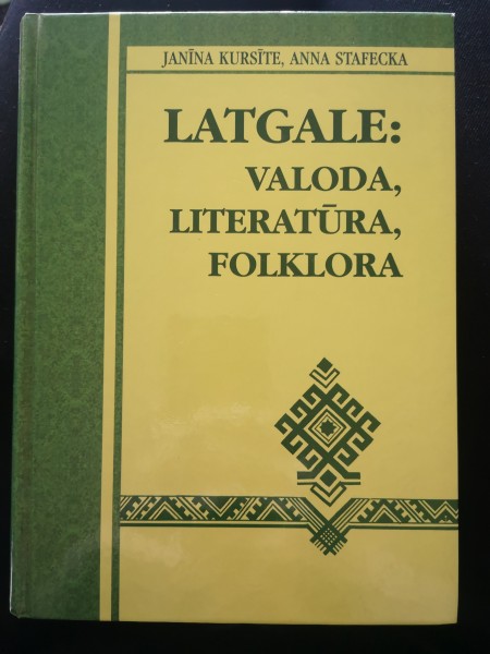 Latgale valoda, literatūra, folklora
