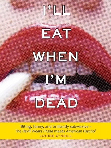 I'll eat when I'm dead