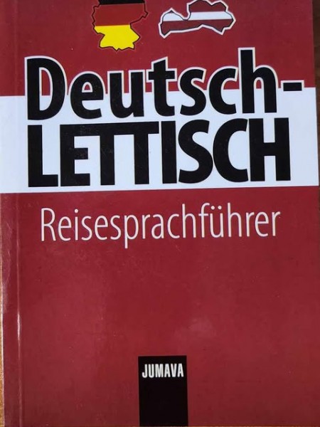Deutsch- Lettisch  Reisesprachfuhrer