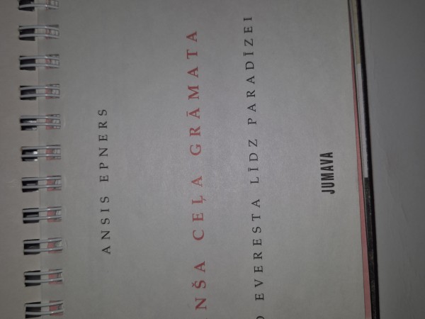 Anša ceļa grāmata. No Everesta līdz paradīzei