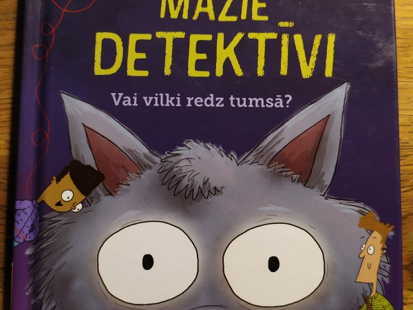 Mazie detektīvi. Vai vilki redz tumsā?
