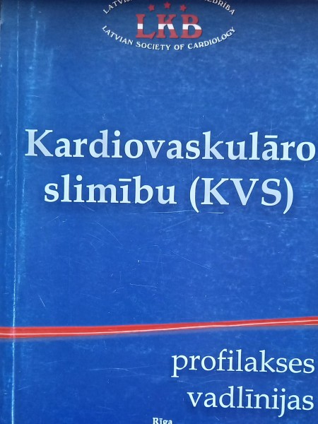 Kardiovaskulāro slimību (KVS) profilakses vadlīnijas