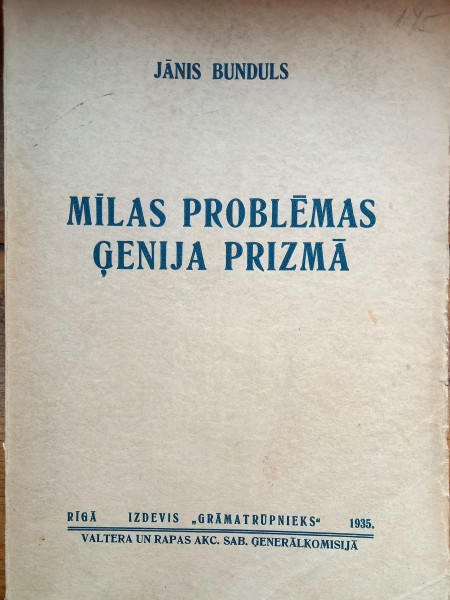 Mīlas problēmas ģenija prizmā