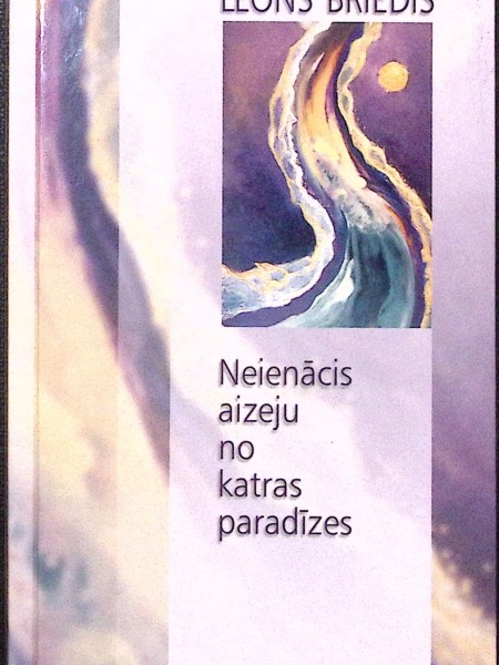 Neienācis aizeju no katras paradīzes