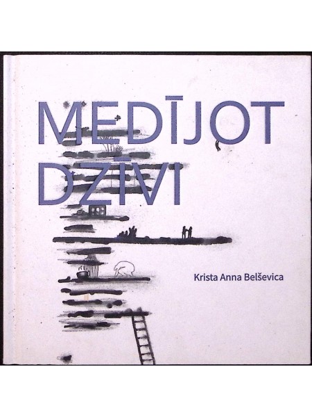 Medījot dzīvi