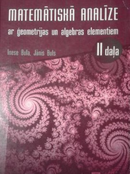 Matemātiskā analīze ar ģeometrijas un algebras elementiem II