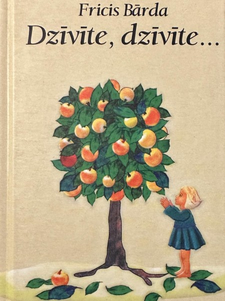 Dzīvīte, dzīvīte...